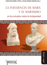 La influencia de Marx y el marxismo en los estudios sobre la Antigüedad