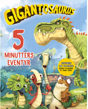 5 minutters eventyr - Gigantosaurus - Indbundet