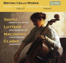 Handy Lionel / J Hughes: British Cello Works