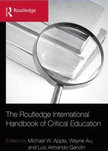 The Routledge International Handbook of Critical Education