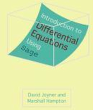 Introduction to Differential Equations Using Sage