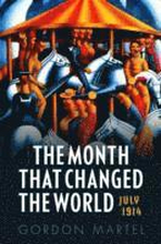 The Month that Changed the World