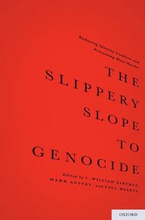 The Slippery Slope to Genocide