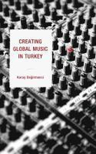 Creating Global Music in Turkey