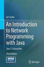 An Introduction to Network Programming with Java: Java 7 Compatable, 3rd Edition