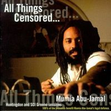 Abu-Jamal Mumia: All Things Censored Volume 1