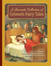 A Favorite Collection of Grimm's Fairy Tales