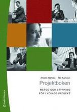 Projektboken : metod och styrning för lyckade projekt