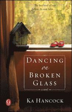 Dancing On Broken Glass