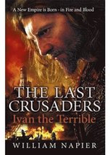 The Last Crusaders: Ivan the Terrible