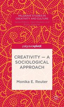 Creativity A Sociological Approach