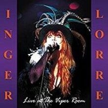 Lorre Inger: Live At The Viper Room