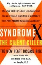 Syndrome X, the Silent Killer
