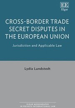 Cross-Border Trade Secret Disputes in the European Union