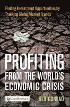 Profiting from the World's Economic Crisis