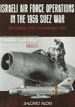 Israeli Air Force Operations in the 1956 Suez War
