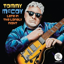 McCoy Tommy: Late In The Lonely Night