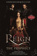 Reign: The Prophecy