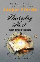 Thursday Next: First Among Sequels: A Thursday Next Novel
