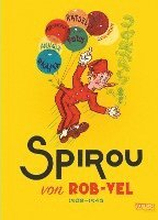 Spirou und Fantasio Gesamtausgabe - Classic 1: 1938-1943