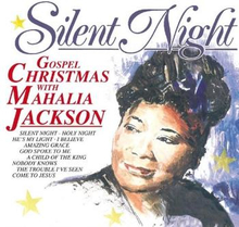Jackson Mahalia: Silent night Holy night