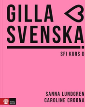 Gilla Svenska D Elevbok