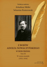 Z bojów Adolfa Nowaczyńskiego. Wybór źródeł. W cieniu swastyki (1932-1934). Tom 3