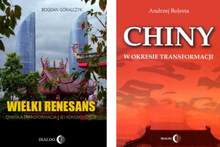 Chińska transformacja: Wielki renesans. Chińska transformacja i jej konsekwencje. Chiny w okresie transformacji