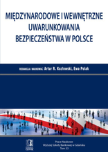 Międzynarodowe i wewnętrzne uwarunkowania bezpieczeństwa w Polsce. Tom 33