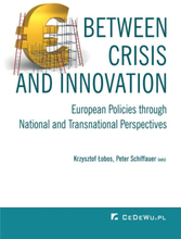 Between Crisis and Innovation – European Policies Through National and Transnational Perspectives