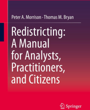 Redistricting: A Manual for Analysts, Practitioners, and Citizens