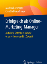 Erfolgreich als Online-Marketing-Manager
