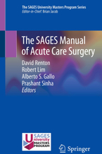 The SAGES Manual of Acute Care Surgery