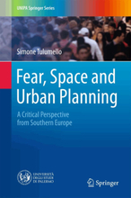 Fear, Space and Urban Planning