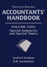 Accountants' Handbook, Volume Two, Special Industries and Special Topics