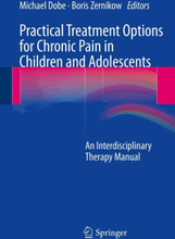 Practical Treatment Options for Chronic Pain in Children and Adolescents
