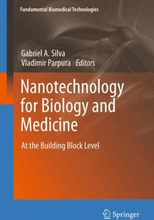 Nanotechnology for Biology and Medicine