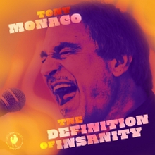 Monaco Tony: Definition Of Insanity