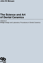 The Science and Art of Dental Ceramics - Volume II