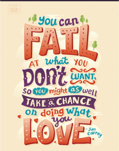 Jim Carrey 'You Can Fail At What You Don't Want' Art Print