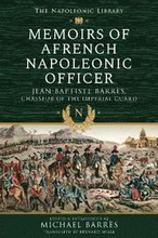 Memoirs of a French Napoleonic Officer
