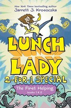 First Helping (Lunch Lady Books 1 & 2)