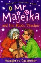 Mr Majeika and the Music Teacher