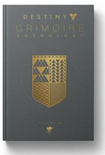 Destiny Grimoire Anthology, Volume Vi