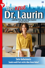 Der neue Dr. Laurin 60 – Arztroman