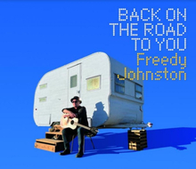 Johnston Freedy: Back On The Road To You