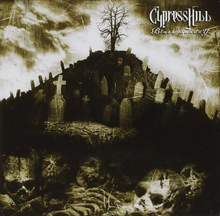 Cypress Hill: Black sunday