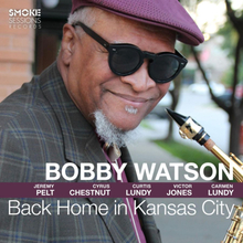Watson Bobby: Back Home In Kansas City