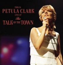 Clark Petula: This Is Petula Live At Talk Of...