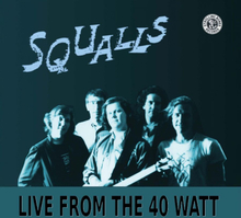 Squalls: Live From The 40 Watt (Turquoise)